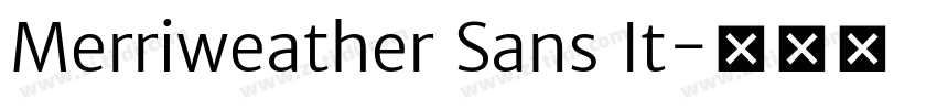 Merriweather Sans It字体转换